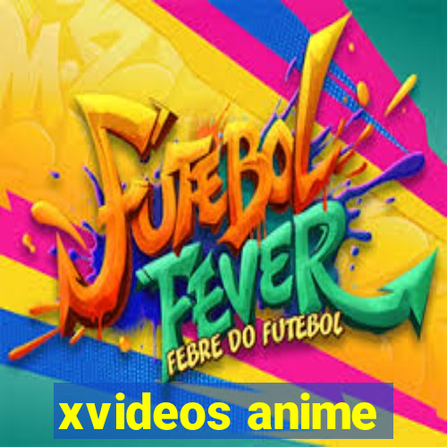 xvideos anime